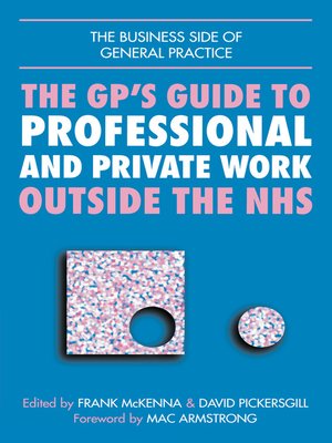 cover image of GPs Guide to Professional and Private Work Outside the NHS